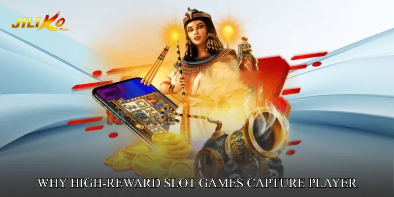 Why High-Reward Slot Games Capture Player Attention