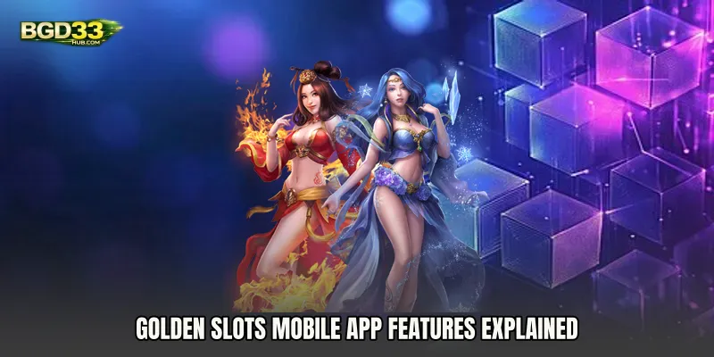 Golden Slots mobile app Features Explained