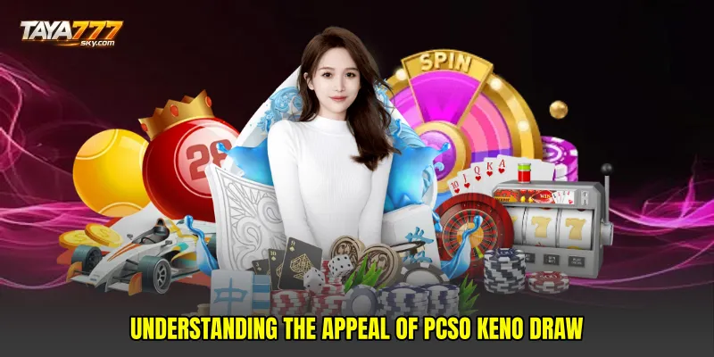 Understanding the Appeal of PCSO Keno draw