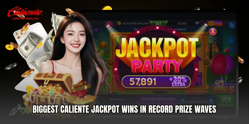 Biggest Caliente Jackpot Wins